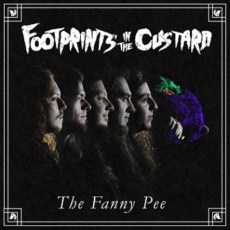 Footprints In The Custard : The Fanny Pee Footprints In The Custard : The Fanny Pee